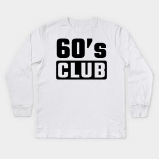 60th birthday Kids Long Sleeve T-Shirt